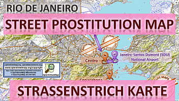 Street Prostitution Map of Rio, Brail with Indication where to find Streetworkers, Freelancers, Anal, Fucking and Brothels. Also we show you the Bar, Nightlife and Red Light District in the City.